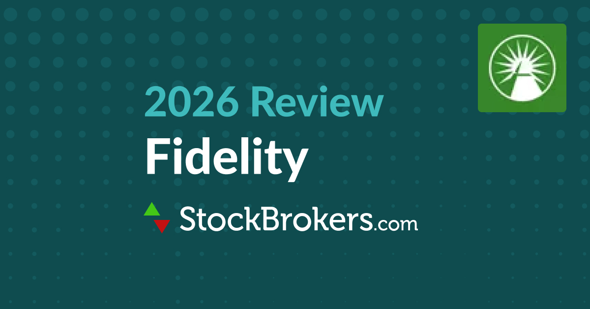 Fidelity Review 2026: Pros & Cons - StockBrokers.com
